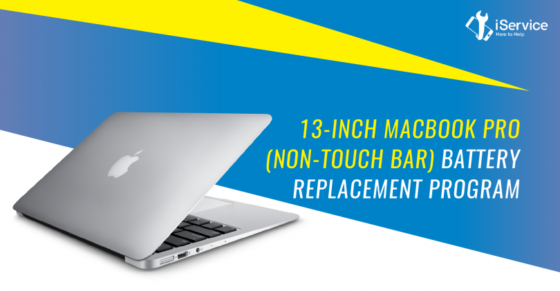 13-inch MacBook Pro (non-Touch Bar) Battery Replacement Program by Apple